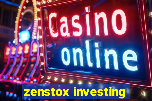 zenstox investing